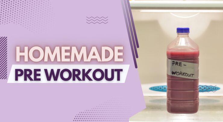 Homemade Pre Workout