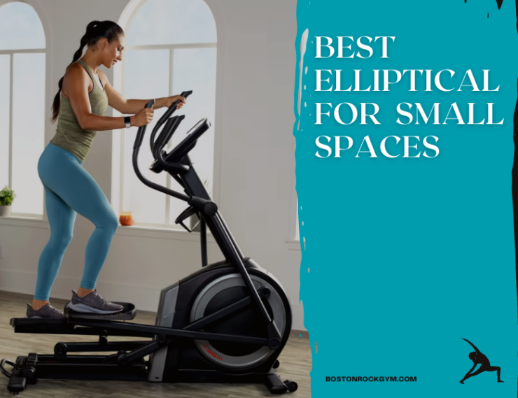 Top 10 Best Elliptical For Small Spaces 2022 Improve Your Fitness