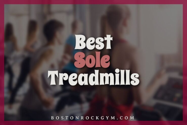 Best Sole Treadmills