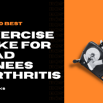 Exercise Bike For Bad Knees Arthritis