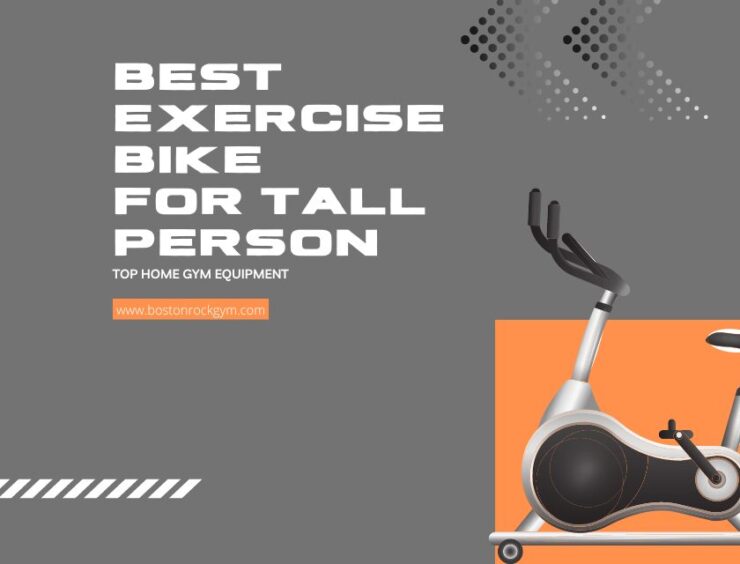Exercise Bike For Tall Person