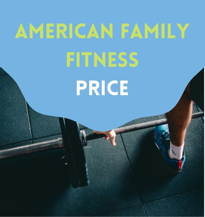 american family fitness price