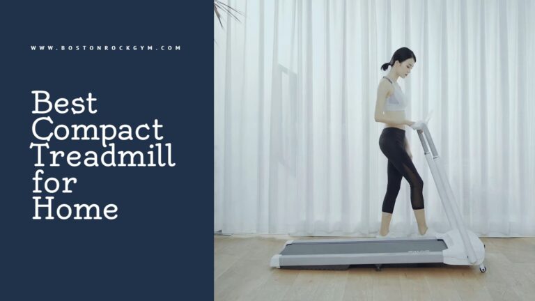 Best Compact Treadmill for Home