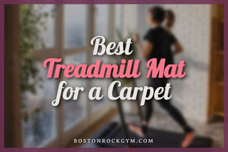 Best Treadmill Mat for a Carpet