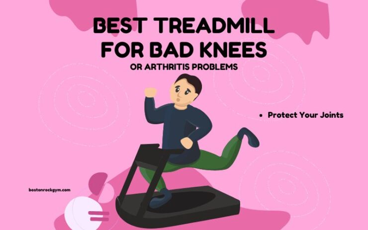 Best Treadmill For Bad Knees