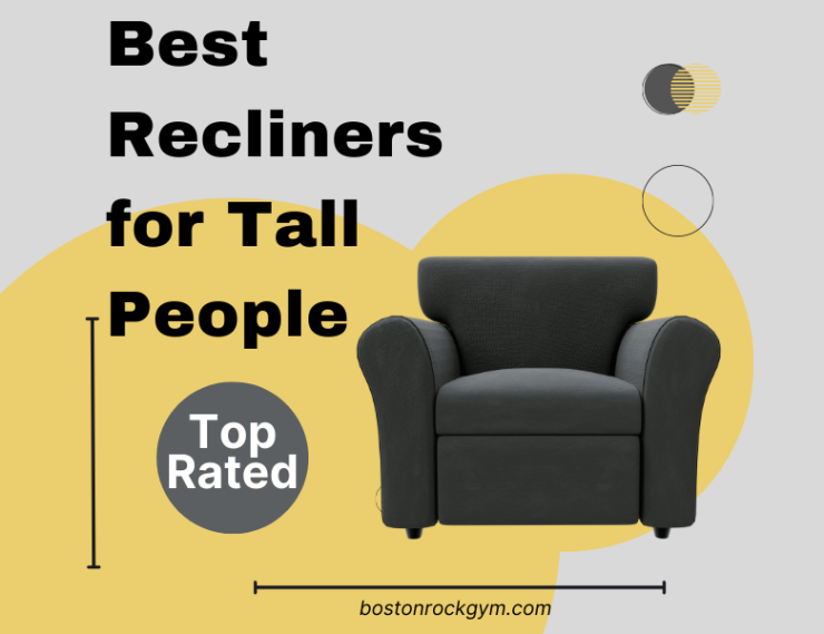 7 Best Recliners for Tall People 2022 The Ultimate Guide and Top Rated