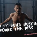 Build Muscle Around the Ribs