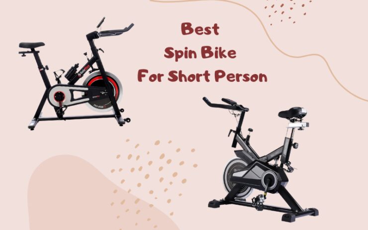 SpinBike for Short Person Top Picks Review