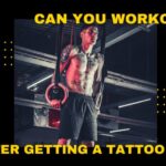 Workout After Getting A Tattoo