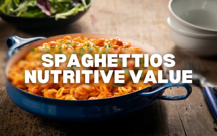 Spaghettios Nutritive Value