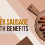 Turkey Sausage Health Benefits