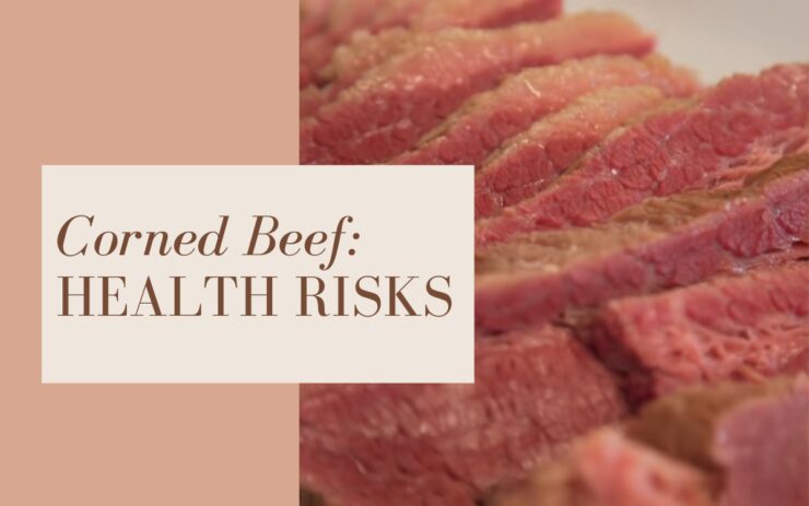 Corned Beef Health Risks