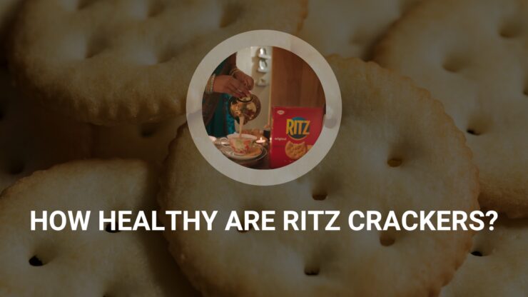 How healthy are Ritz Crackers