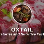 Oxtail Calories and Nutritive Facts