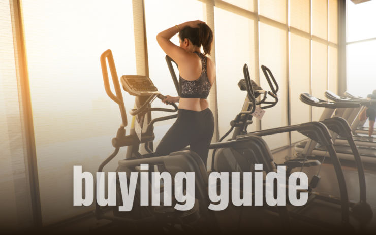 elliptical machine buying guide