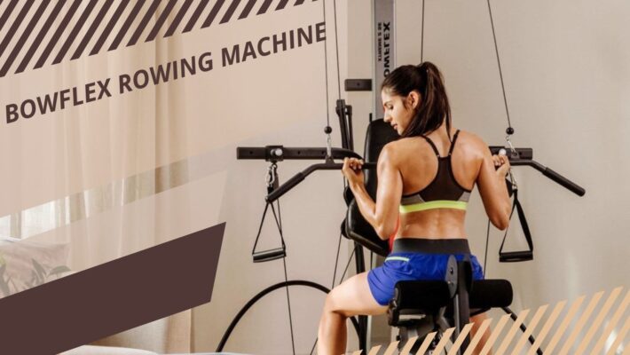Bowflex Rowing Machine 2024 - 10 Best Model & Technique